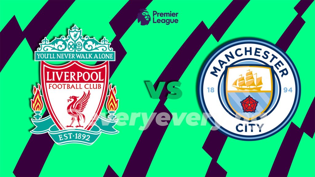 Everyevery.ng Liverpool Vs Manchester City