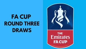 The English Fa Cup Third Round Draws: City Lucky With Their Draw
