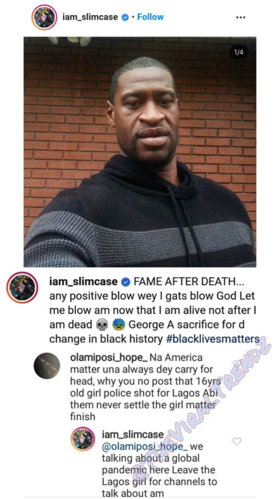Slimcase Refers To George Floyd'S Death As Global Pandemic