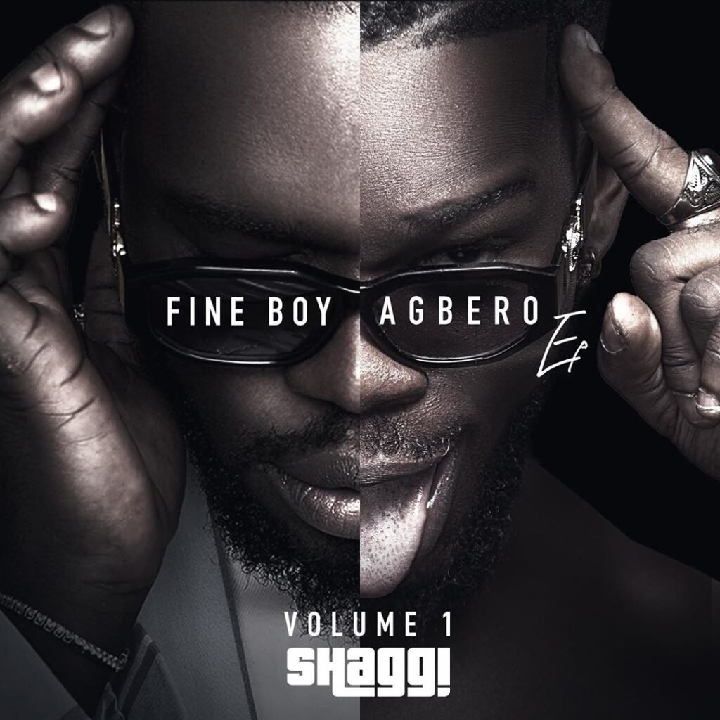 Broda Shaggi Releases New Ep Titled &Quot;Fine Boy Agbero&Quot;