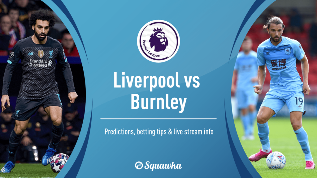 Liverpool Host Burnley In Epl Matchday 35