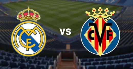 Real Madrid Vs Villarreal