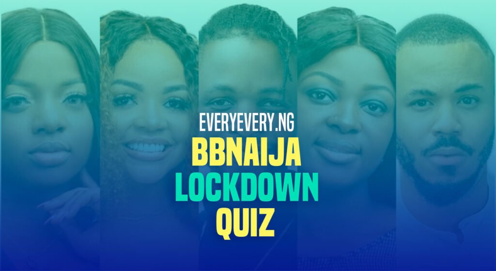Bbnaija 2020 Lockdown Quiz