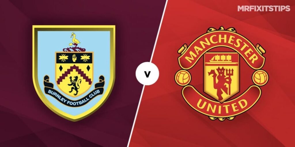 Man Utd Eye Epl Top-Place As They Battle Burnley