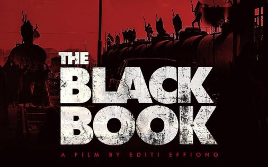 The Black Book: Why Nigerians Can'T Stop Talking About 'The Movie'