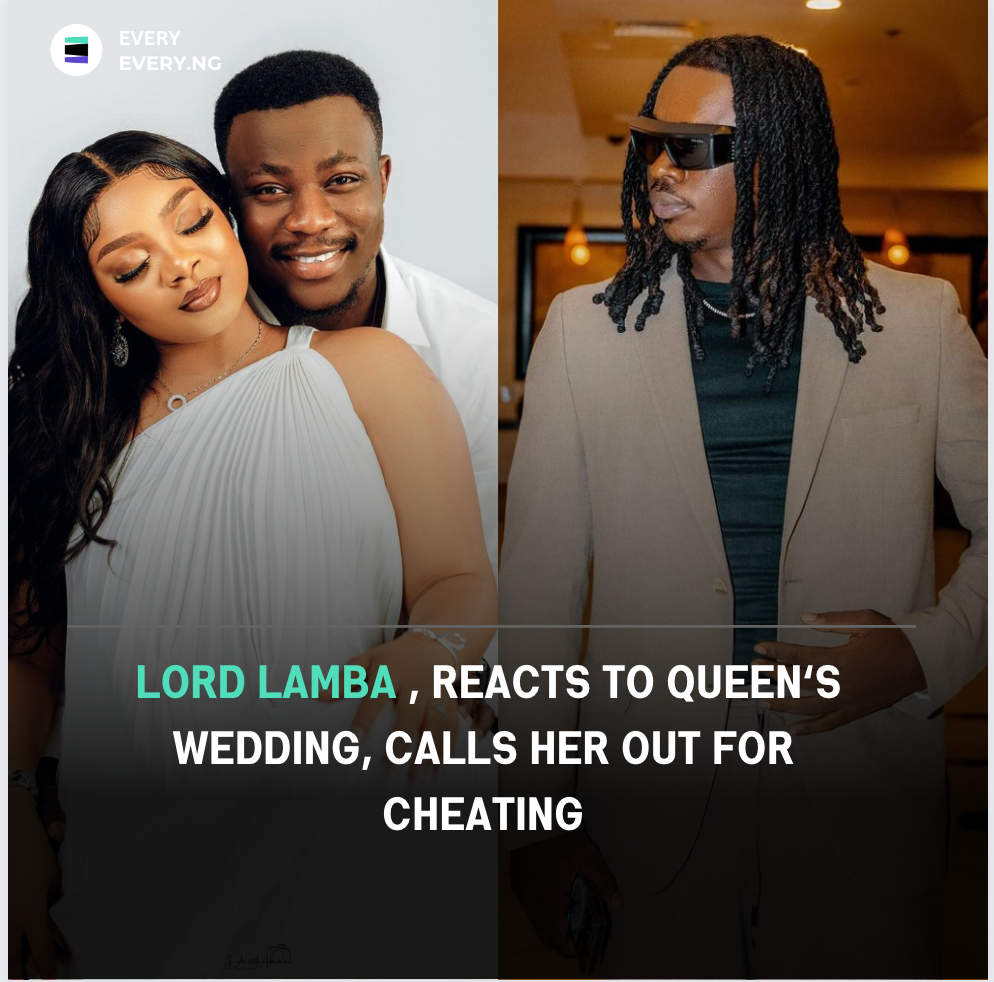 Bbnaija: Lamba Accuses Queen Of Cheating On Him With Her Current Husband