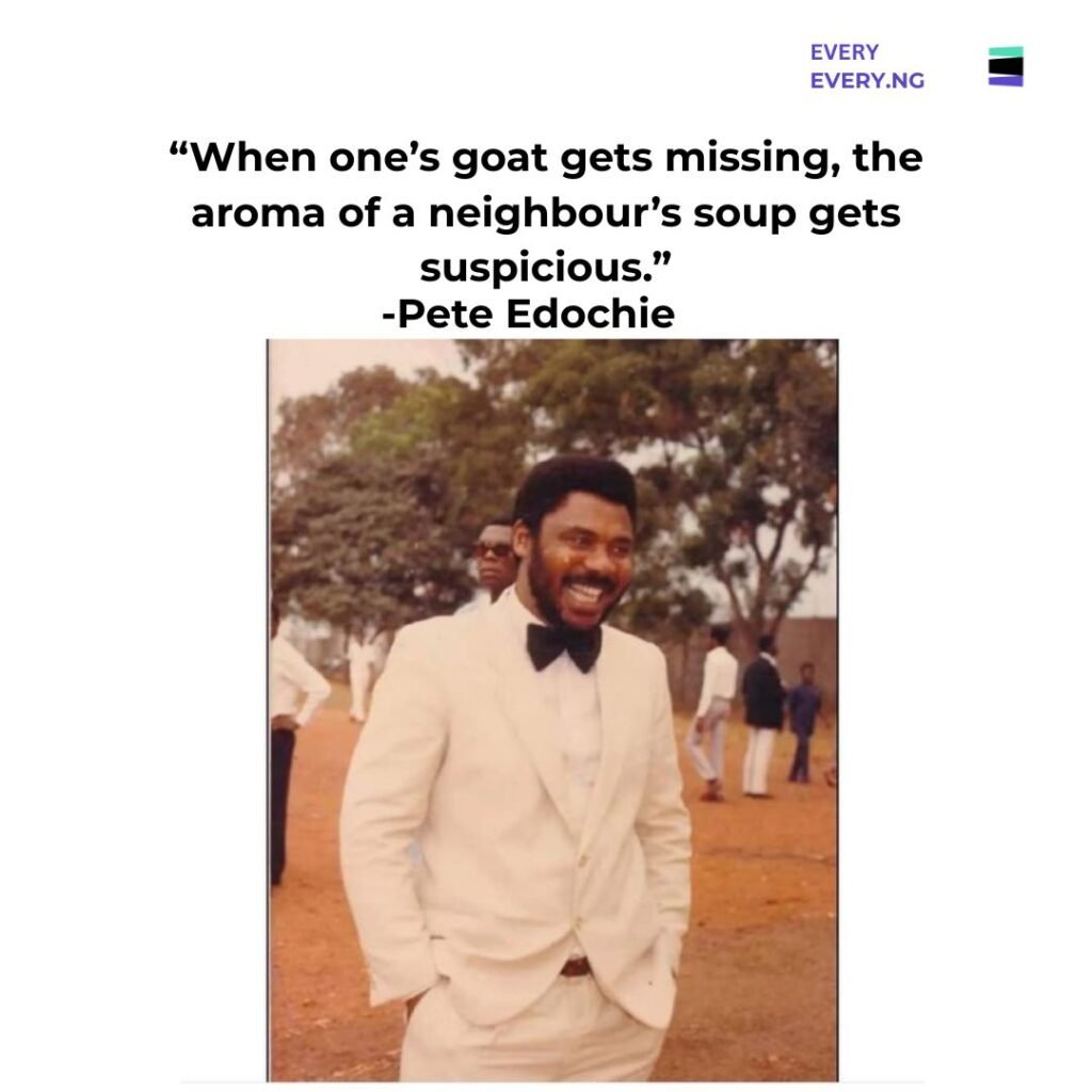 Top 5 Most Interesting Pete Edochie Quotes That Can Change Your Life