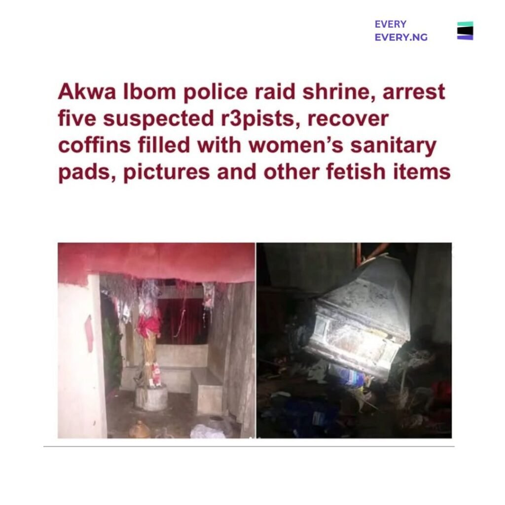 Shrine Of Horror: Police Raid In Akwa Ibom Uncovers C@Ffins, Fetish Items Linked To Armed Robbery And R3Pe Shrine Of Horror: Police Raid In Akwa Ibom Uncovers C@Ffins, Fetish Items Linked To Armed Robbery And R3Pe