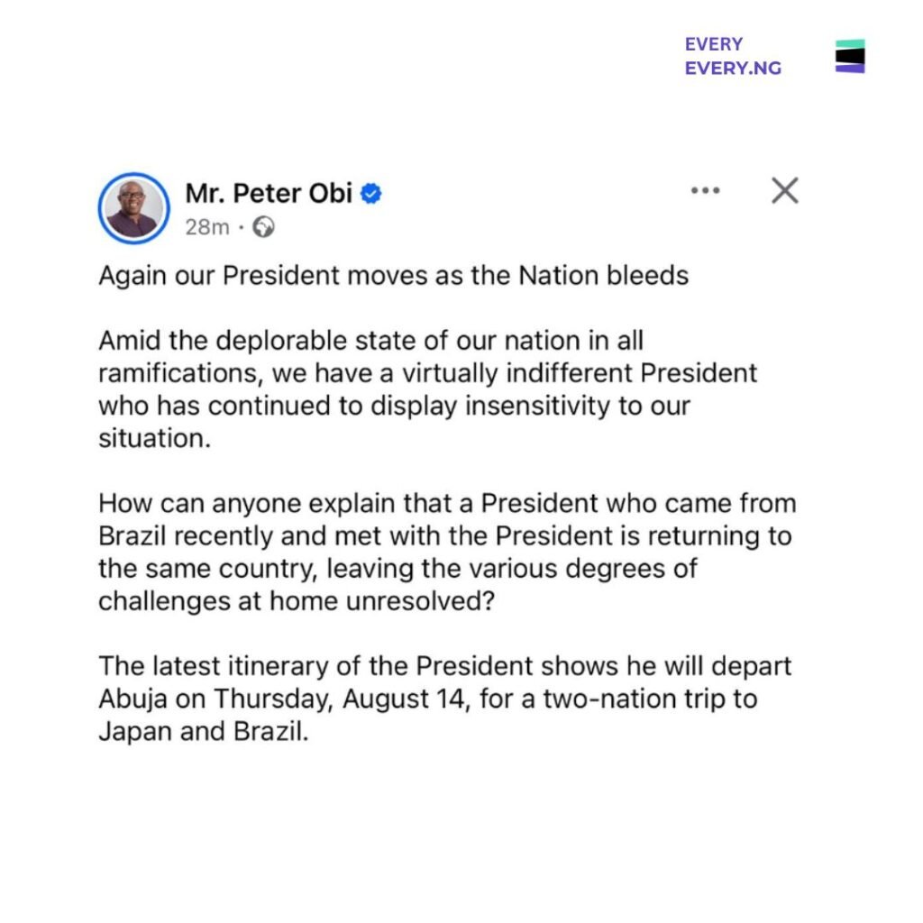 “You’re Not A Tourist” Peter Obi Blasts President Tinubu Over Foreign Trips Amid Nigeria’s Woes